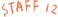 STAFF 12