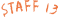STAFF 13